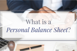 What is a personal balance sheet