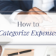 How to Categorize Expenses | Understanding Your Spending Habits