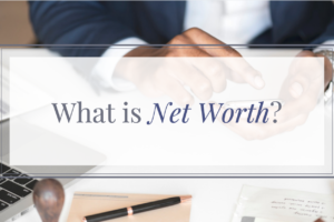 What is Net Worth?