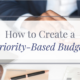 How to Create a Priority-Based Budget | Save Money, Pay Off Debt and Enjoy Life Too