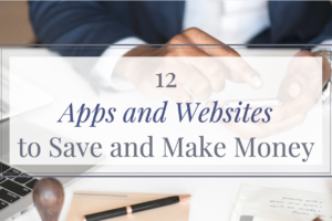 12 Apps and Websites to Save and Make Money