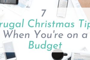 7 frugal Christmas tips when you're on a budget