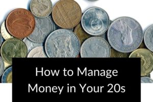 How to Manage Money in Your 20s