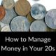 How to Manage Money in Your 20s