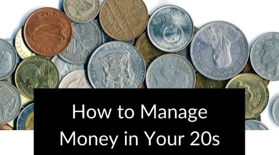 How to Manage Money in Your 20s