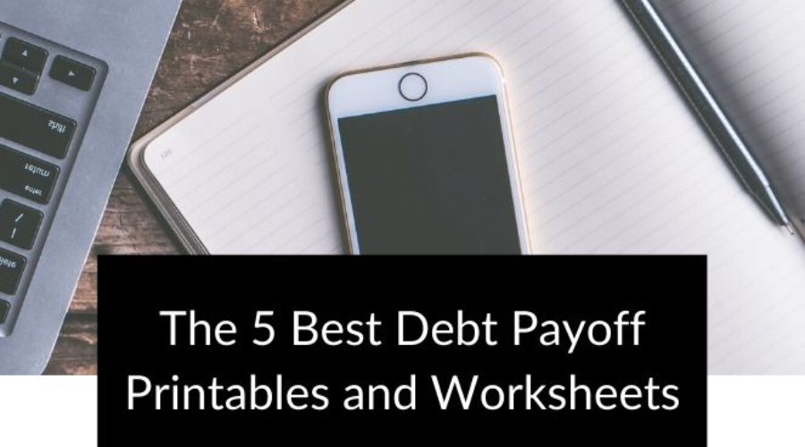 the 5 best debt payoff printables and worksheets